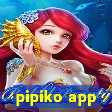 pipiko app